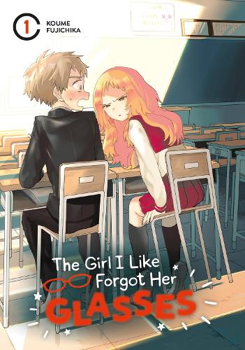 The Girl I Like Forgot Her Glasses (SELECT VOLUME)