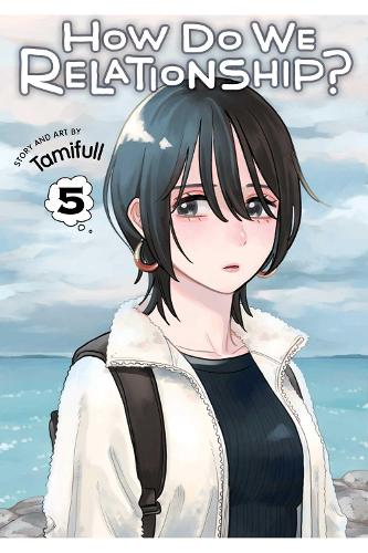 How Do We Relationship? - Manga Books (SELECT VOLUME)