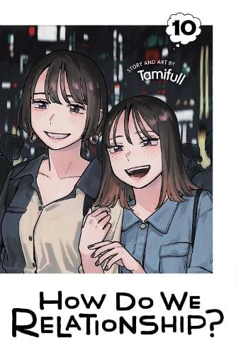 How Do We Relationship? - Manga Books (SELECT VOLUME)