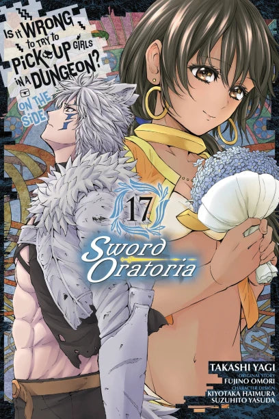 Is It Wrong to Try to Pick Up Girls in a Dungeon? Sword Oratoria (SELECT VOLUME)