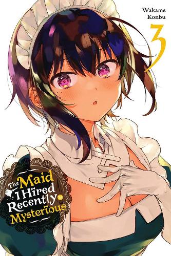 The Maid I Hired Recently Is Mysterious - Manga Books (SELECT VOLUME)