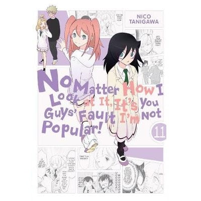 No Matter How I Look at It, It's You Guys' Fault I'm Not Popular Manga Books (SELECT VOLUME)