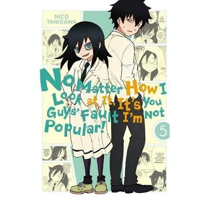 No Matter How I Look at It, It's You Guys' Fault I'm Not Popular Manga Books (SELECT VOLUME)