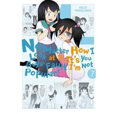 No-Matter-How-I-Look-At-It-It's-You-Guys'-Fault-I'm-Not-Popular-Volume-7-Manga-Book-Yen-Press-TokyoToys_UK