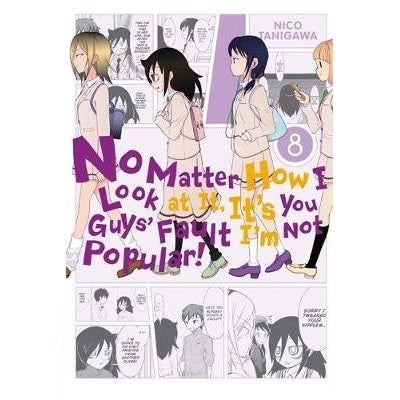 No-Matter-How-I-Look-At-It-It's-You-Guys'-Fault-I'm-Not-Popular-Volume-8-Manga-Book-Yen-Press-TokyoToys_UK