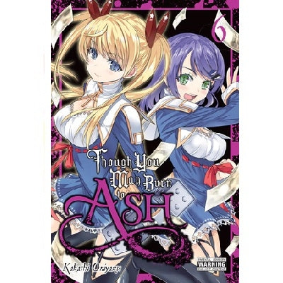 Though You May Burn To Ash Manga Books (VOLUMES 1 - 6)