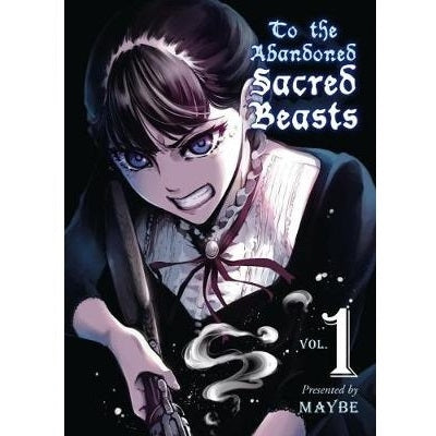 To-The-Abandoned-Sacred-Beasts-Volume-1-Manga-Books-Vertical-TokyoToys_UK