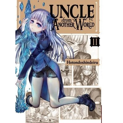 Uncle from Another World Manga Books (SELECT VOLUME)