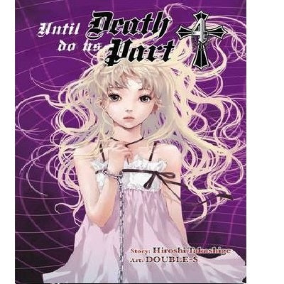 Until Death Do Us Part - Manga Books (SELECT VOLUME)