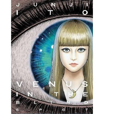 Junji Ito - Venus in the Blind Spot - Manga Books