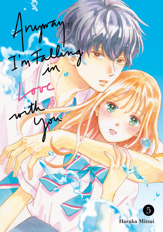 Anyway, I'm Falling In Love With You - Manga Books (SELECT VOLUME)