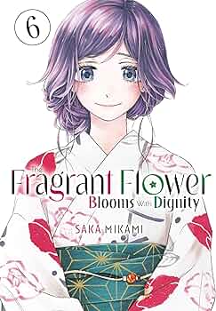 The Fragrant Flower Blooms With Dignity - Manga Books (SELECT VOLUME)