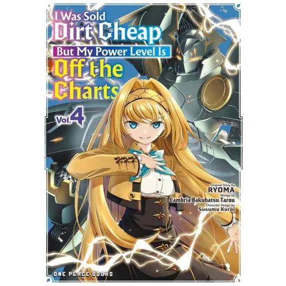 I Was Sold Dirt Cheap, But My Power Level Is Off the Charts - Manga Books (SELECT VOLUME)