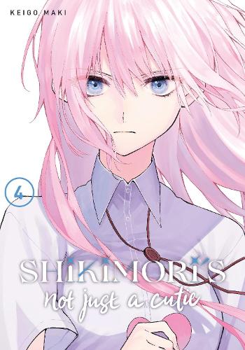 Shikimori's Not Just a Cutie - Manga Books (SELECT VOLUME)
