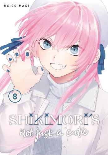 Shikimori's Not Just a Cutie - Manga Books (SELECT VOLUME)