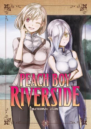 Peach Boy Riverside - Manga Books (SELECT VOLUME)