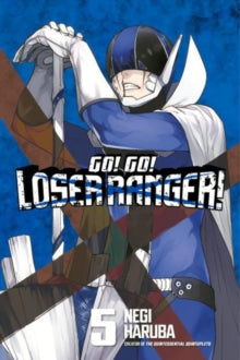 Go! Go! Loser Ranger! - Manga Books (SELECT VOLUME)