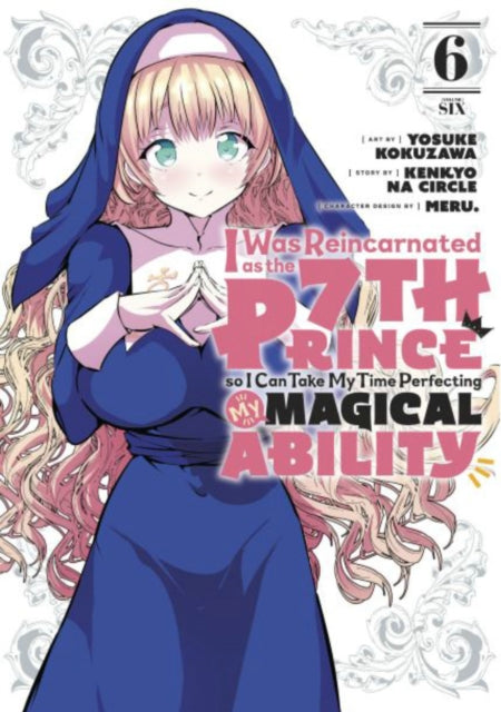 I Was Reincarnated as the 7th Prince, So I'll Take My Time Perfecting My Magical Ability - Manga Books (SELECT VOLUME)