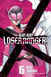 Go! Go! Loser Ranger! - Manga Books (SELECT VOLUME)