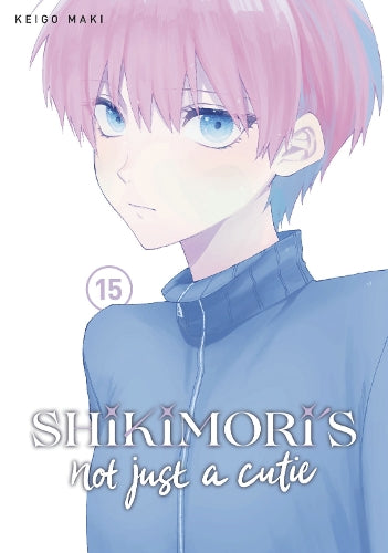 Shikimori's Not Just a Cutie - Manga Books (SELECT VOLUME)