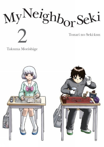 My Neighbor Seki - Manga Books (SELECT VOLUME)