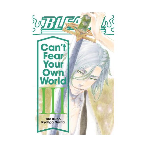 Bleach Cant Fear Your Own World - Manga Books (SELECT VOLUME)