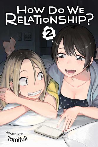 How Do We Relationship? - Manga Books (SELECT VOLUME)
