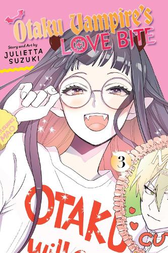 Otaku Vampire's Love Bite Manga Books (SELECT VOLUME)