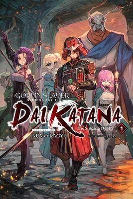 Goblin Slayer Side Story II - Dai Katana Light Novel