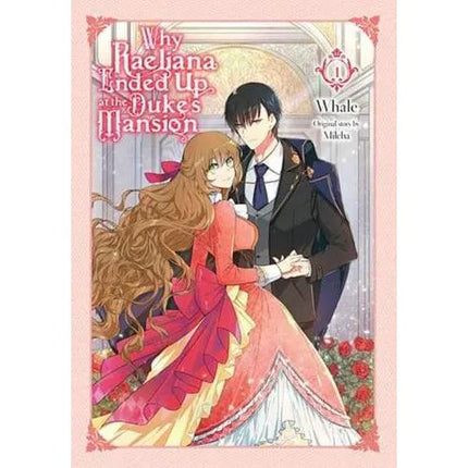 Why Raeliana Ended Up at the Duke's Mansion Manga Books (SELECT VOLUME)