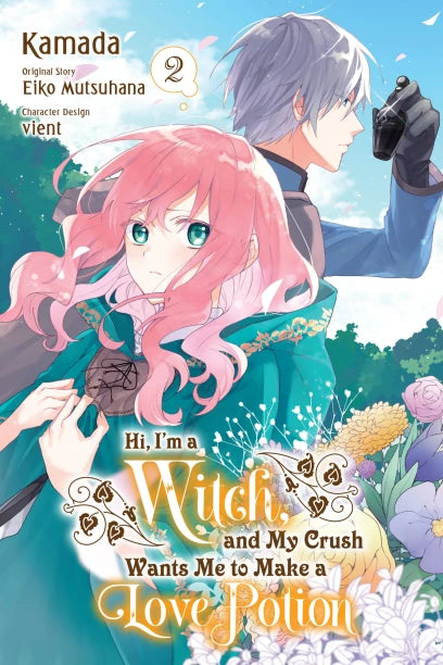 Hi, I'm a Witch, and My Crush Wants Me to Make a Love Potion (SELECT VOLUME)