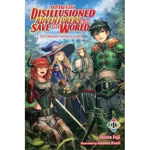 Apparently, Disillusioned Adventurers Will Save the World - Manga Books (SELECT VOLUME)