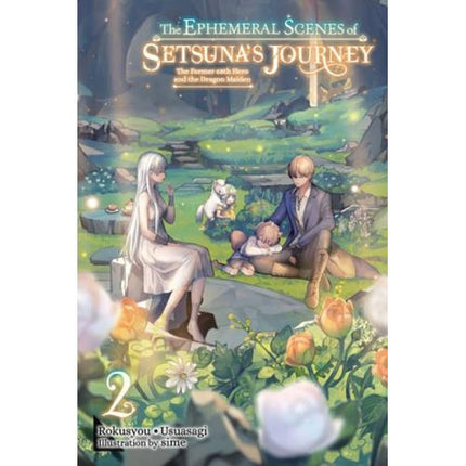 The Ephemeral Scenes of Setsuna's Journey - Light Novel (SELECT VOLUME)