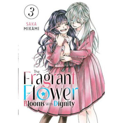 The Fragrant Flower Blooms With Dignity - Manga Books (SELECT VOLUME)