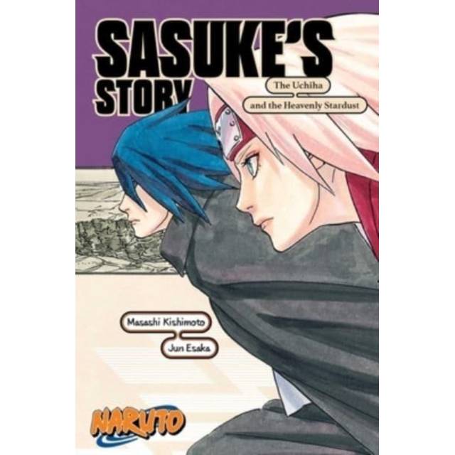 Naruto: Sasuke's Story-The Uchiha and the Heavenly Stardust Light Novel