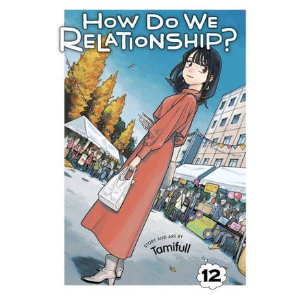 How Do We Relationship? - Manga Books (SELECT VOLUME)