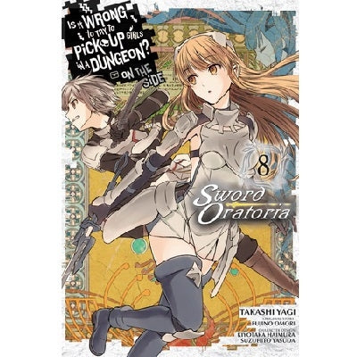 Is-It-Wrong-To-Pick-Up-Girls-In-A-Dungeon-Sword-Oratoria-Volume-8-Manga-Book-Yen-Press-TokyoToys_UK