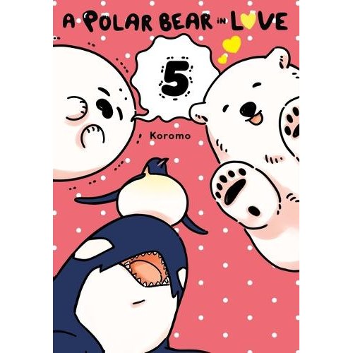 A Polar Bear in Love - Manga B ooks (SELECT VOLUME)