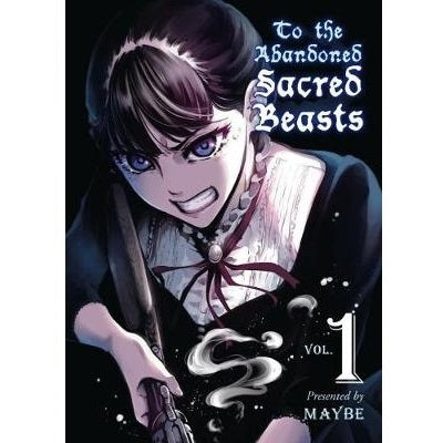 To The Abandoned Sacred Beasts Manga Books (VOLUMES 1 - 10)