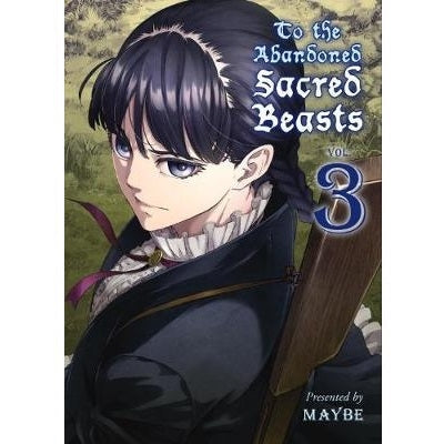 To The Abandoned Sacred Beasts Manga Books (VOLUMES 1 - 10)